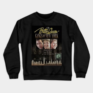 THE BUTTERCREAM GANGS OF NEW YORK Crewneck Sweatshirt